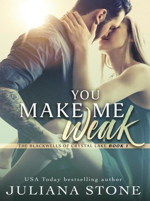 cover image of You Make Me Weak
